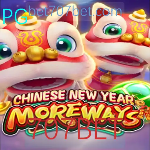 CHINESENEWYEARMOREWAYS: Descubra as Regras e Estratégias do 707BET